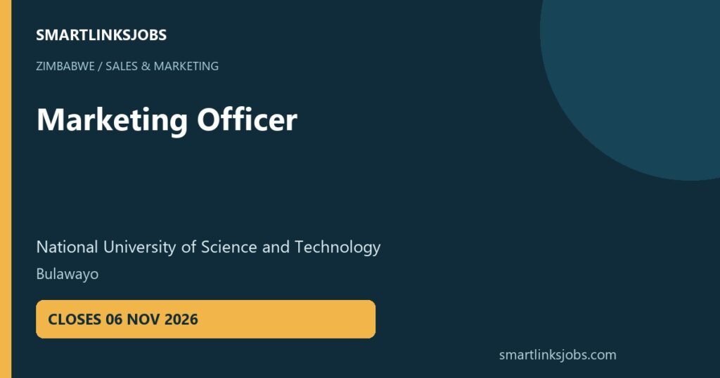 SmartLinksJobs: Marketing Officer vacancy at National University of Science and Technology (NUST), Bulawayo.