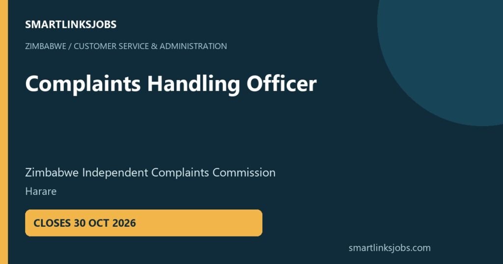 SmartLinksJobs: Complaints Handling Officer vacancy at Zimbabwe Independent Complaints Commission, Harare.