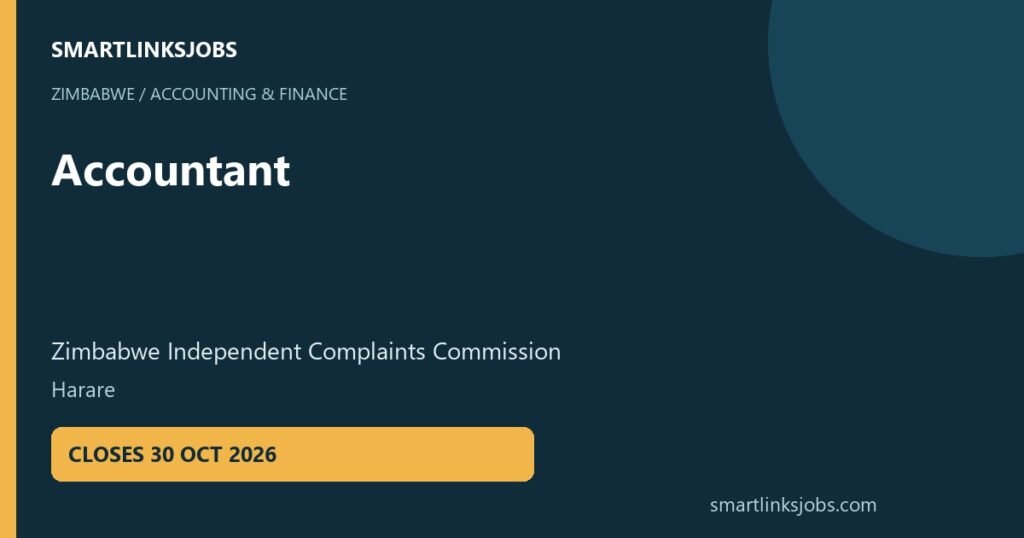 SmartLinksJobs: Accountant vacancy at Zimbabwe Independent Complaints Commission, Harare.