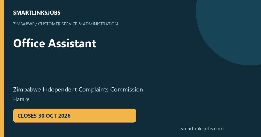 SmartLinksJobs: Office Assistant vacancy at Zimbabwe Independent Complaints Commission, Harare.